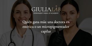 Lee más sobre el artículo Quién gana más: una doctora en estética o un micropigmentador capilar